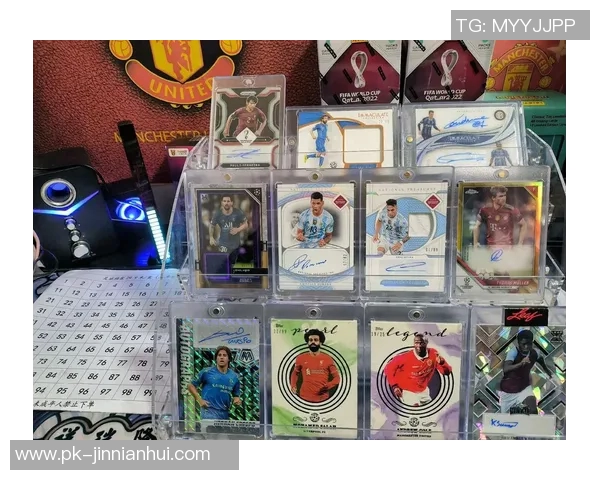 顶级球星卡收藏热潮引爆足球爱好者新一轮激情投资风潮 顶级球星卡收藏热潮引爆足球爱好者新一轮激情投资风潮